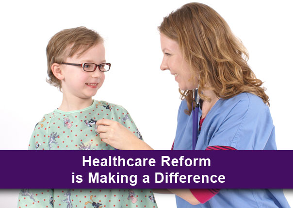 Healthcare Reform is Making a Difference