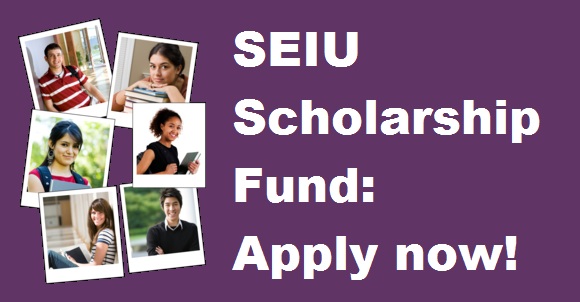 Applications for 2014-2015 SEIU Scholarships Now Available