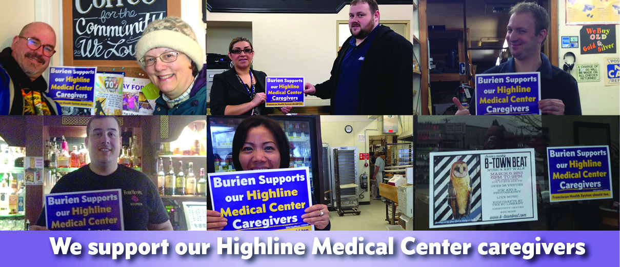 Burien supports Highline Medical Center caregivers- Franciscan Health Systems should too!