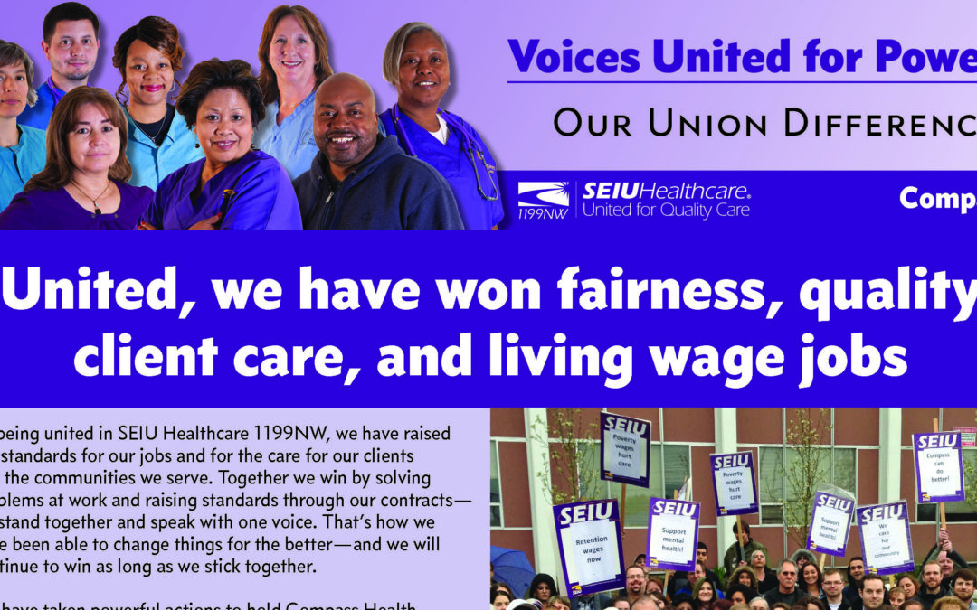 United we have won fairness, quality client care, and living wage jobs