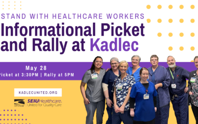 Informational Picket and Rally at Kadlec