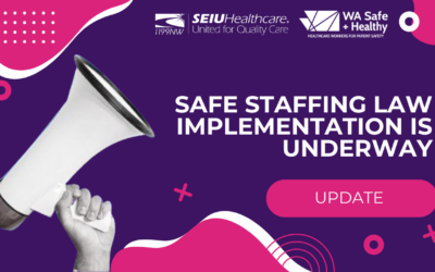 Safe Staffing Law Implementation is Underway: We’re Making Progress!
